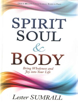 cover image of Spirit Soul and Body
